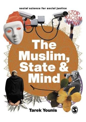 The Muslim, State and Mind
