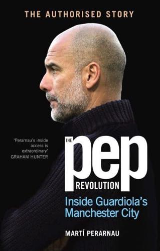 The Pep Revolution