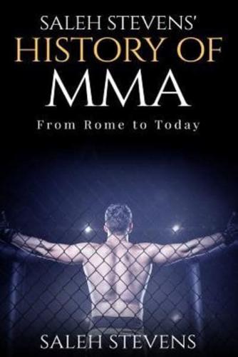 Saleh Stevens' History of MMA