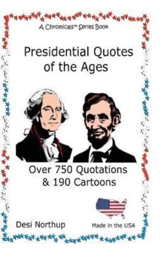 Presidential Quotes of the Ages