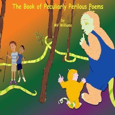 The Book of Peculiarly Perilous Poems