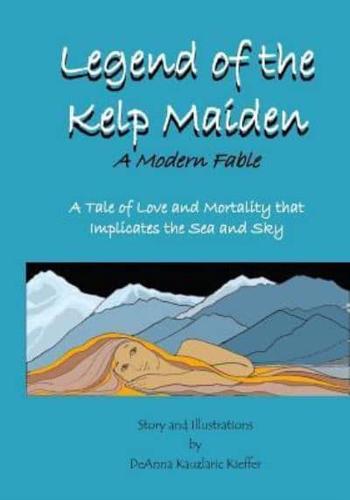 Legend of the Kelp Maiden