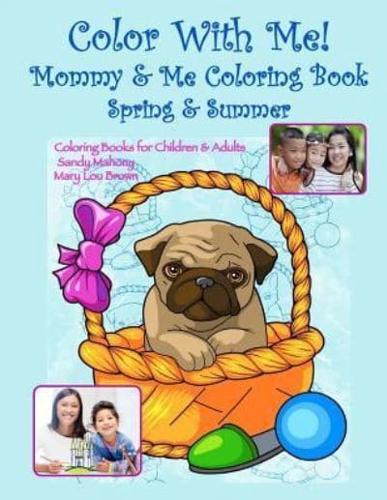Color With Me! Mommy & Me Coloring Book