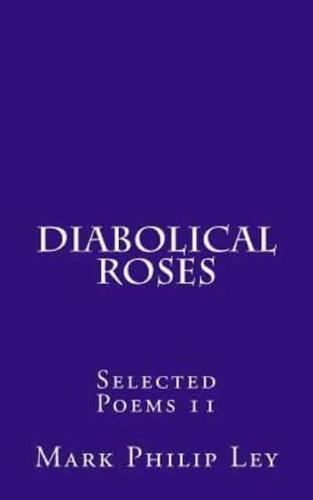 Diabolical Roses