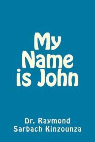 My Name Is John
