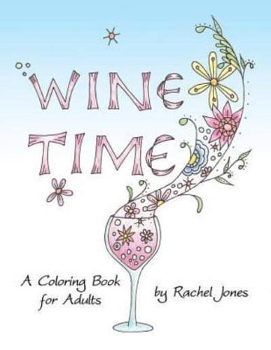 Wine Time Coloring Book