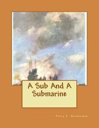 A Sub And A Submarine