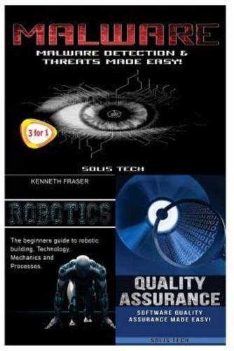 Malware + Robotics + Quality Assurance