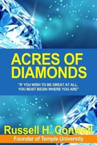 Acres of Diamonds/His Life & Achievements
