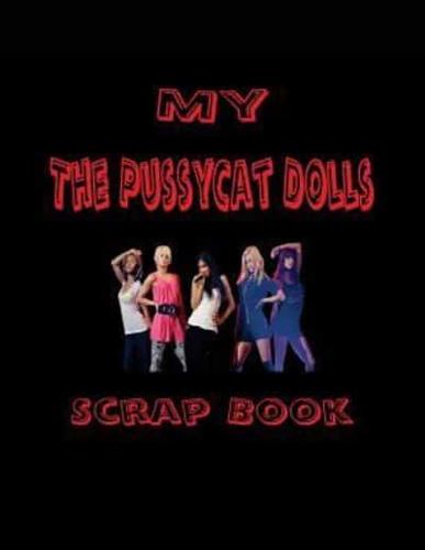 My Pussycat Dolls Scrap Book