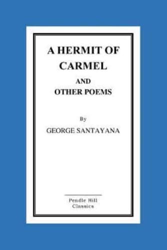 A Hermit of Carmel and Other Poems