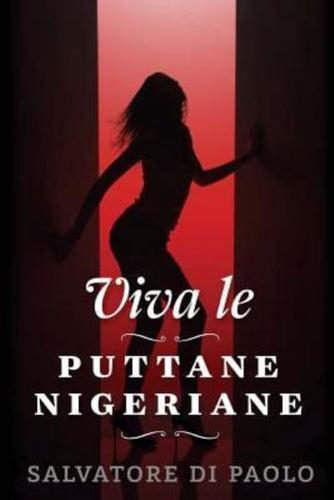 Viva Le Puttane Nigeriane