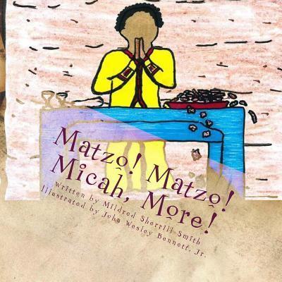 Matzo! Matzo! Micah, More!