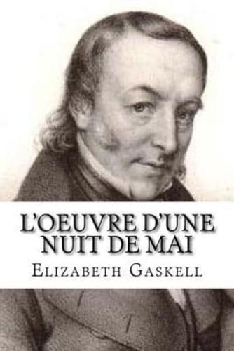 L'oeuvre D'une Nuit De Mai