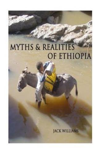 Myths & Realities of Ethiopia