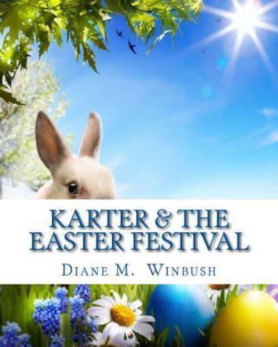 Karter & The Easter Festival