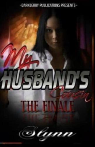 My Husband's Cousin-The Finale