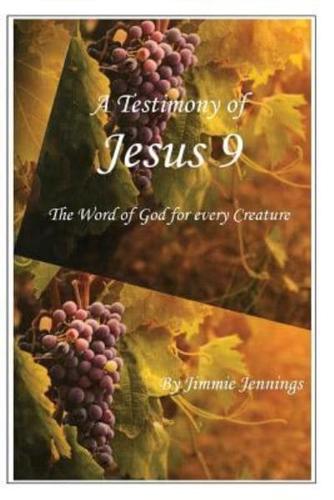 A Testimony of Jesus 9