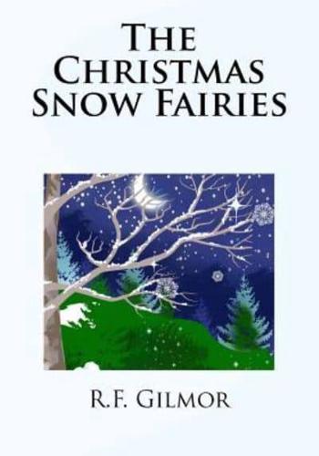 The Christmas Snow Fairies