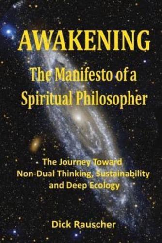 Awakening The Manifesto of a Spiritual Philosopher