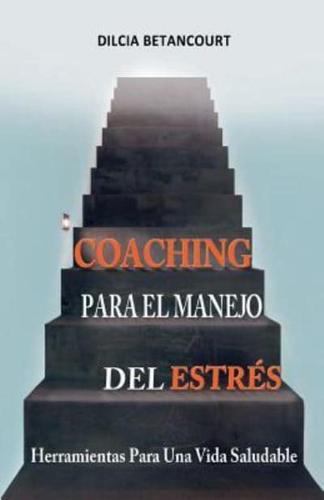 Coaching Para El Manejo Del Estres