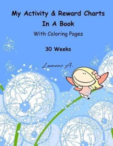 My Activity & Reward Charts in a Book With Coloring Pages (30 Weeks)