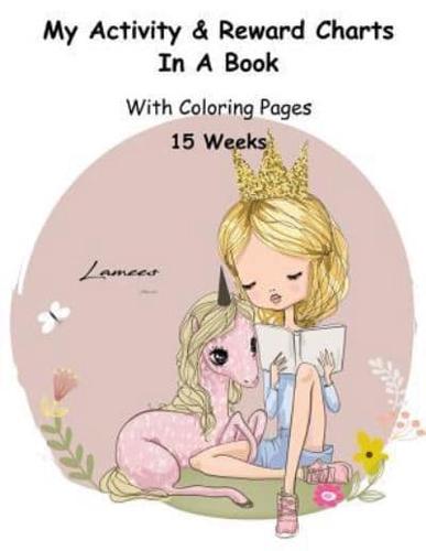 My Activity & Reward Charts in a Book With Coloring Pages (15 Weeks)