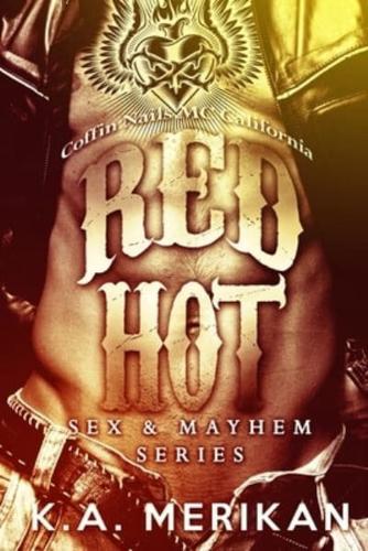 Red Hot - Coffin Nails MC California (gay M/M romance novel)
