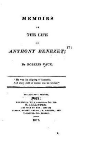 Memoirs of the Life of Anthony Benezet