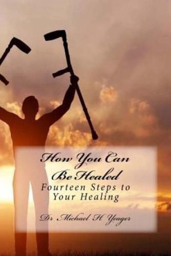 How You Can Be Healed