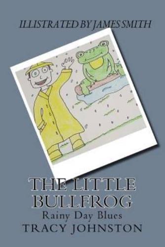 The Little Bullfrog