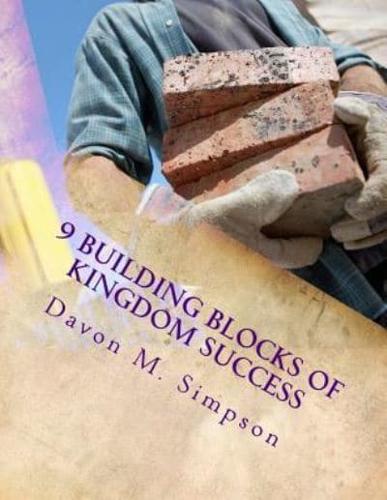 9 Building Blocks of Kingdom Success