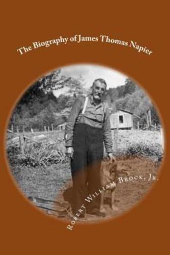 The Biography of James Thomas Napier