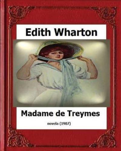 Madame De Treymes (1907) By