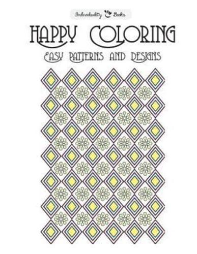Happy Coloring Easy Patterns and Designs