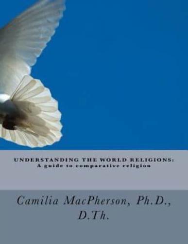 Understanding the World Religions