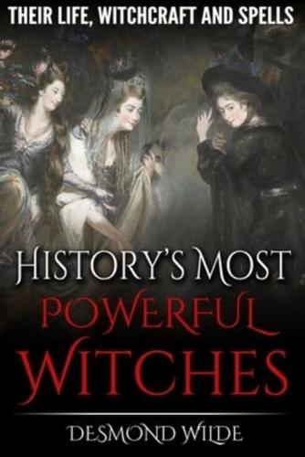 History's Most Powerful Witches