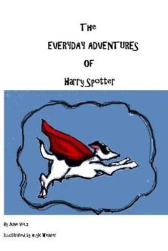 The Everyday Adventures of Harry Spotter