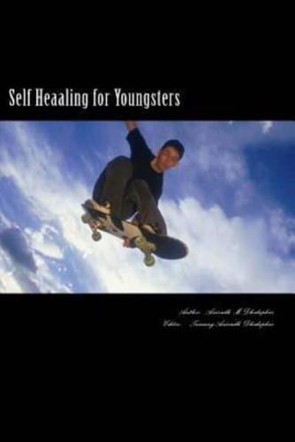 Self Healing for Youngsters