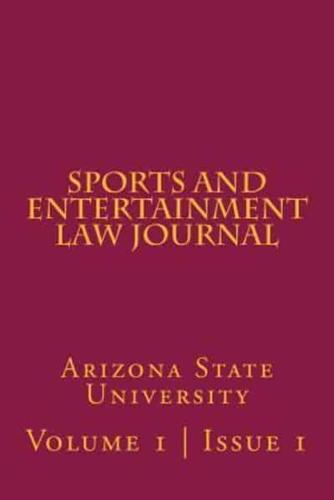 Arizona State Sports and Entertainment Law Journal