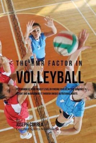 The Rmr Factor in Volleyball