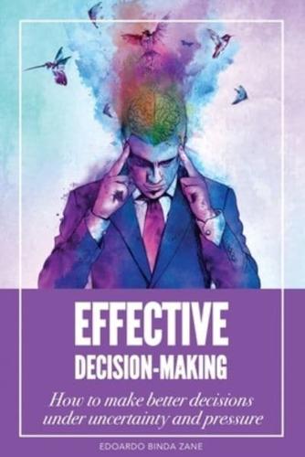 Effective Decision-Making