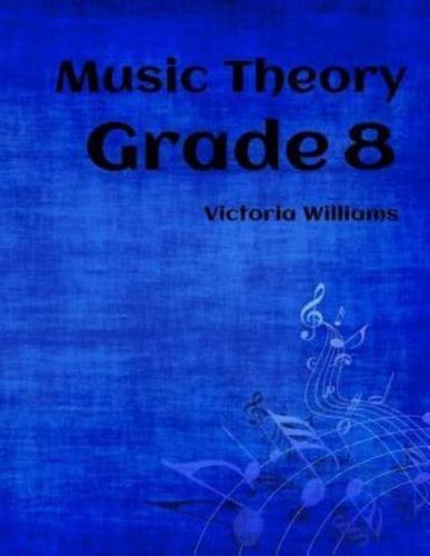 Grade Eight Music Theory