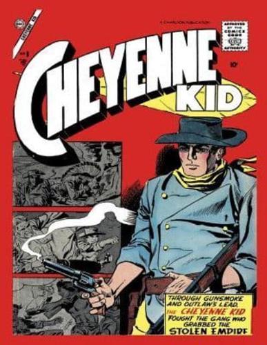 Cheyenne Kid # 8