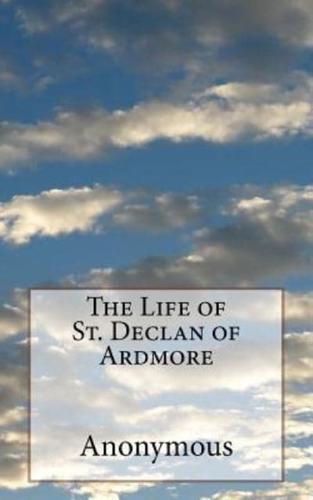 The Life of St. Declan of Ardmore