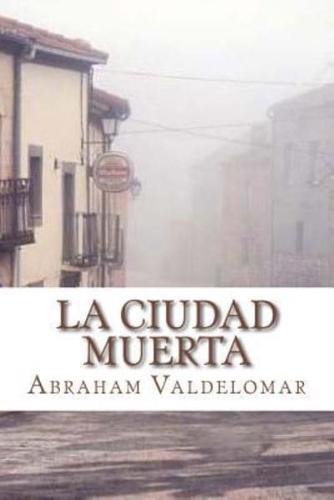 La Ciudad Muerta