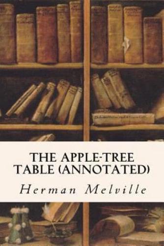 The Apple-Tree Table (Annotated)