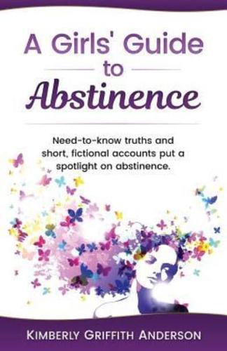 A Girls' Guide to Abstinence