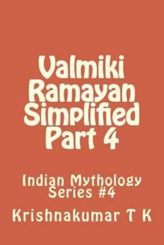 Valmiki Ramayan Simplified Part 4