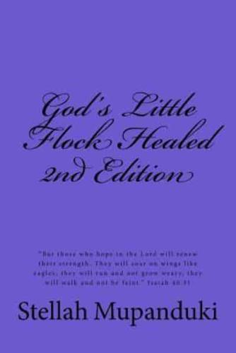 God's Little Flock Healed